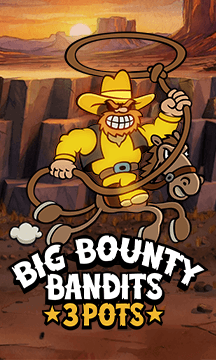 Big Bounty Bandits: 3 Pots