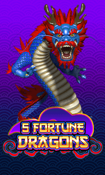 5 Fortune Dragons