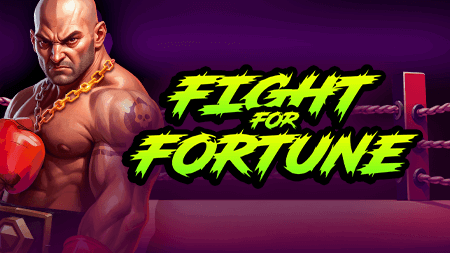Fight for Fortune