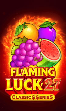 Flaming Luck 27:Classic$$erieS
