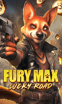 Fury Max Lucky Road