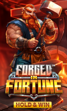 Forged in Fortune