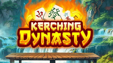 Kerching Dynasty