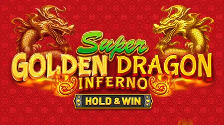 Super Golden Dragon Inferno