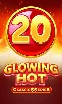Glowing Hot 20: Classic$$erieS
