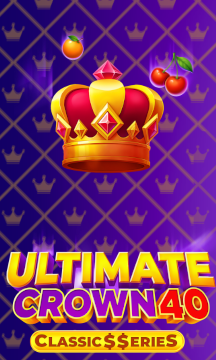 Ultimate Crown 40: Classic$$erieS