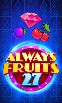 Always Fruits 27: Classic$$erieS
