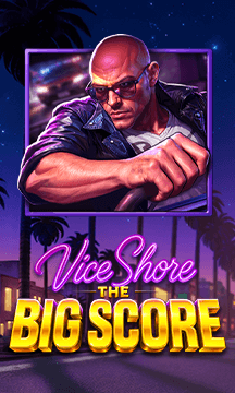 Vice Shore: The Big Score Hold & Win