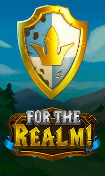 For the Realm!