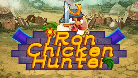 Iron chicken Hunter