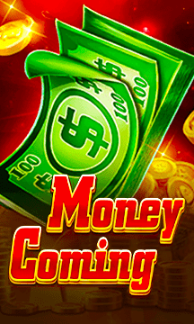 Money Coming