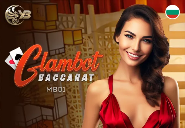 Glambot Baccarat MB01