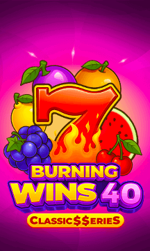 Burning Wins 40: Classic$$erieS