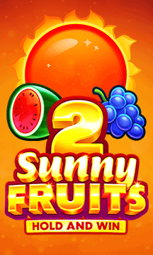 Sunny Fruits 2: Hold and Win