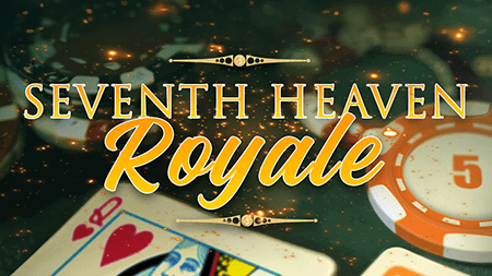 Seventh Heaven Royale
