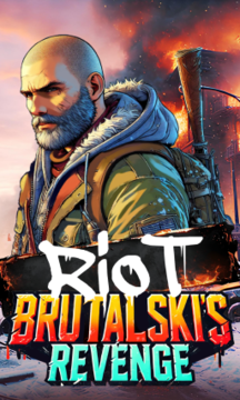 Riot Brutalski&rsquo;s Revenge