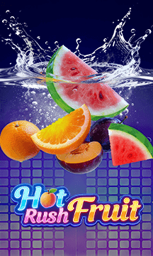 Hot Rush Fruit