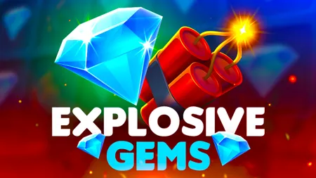 Explosive Gems