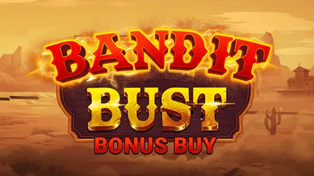 Bandit Bust Bonus Buy