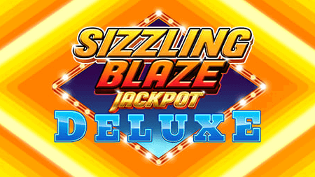 Sizzling Blaze Jackpot Deluxe
