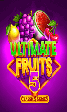 Ultimate Fruits 5: Classic$$erieS