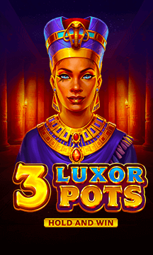 3 Luxor Pots: Hold and Win