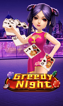 Greedy Night