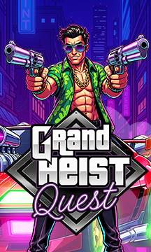 Grand Heist Quest