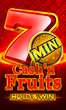 Cash'n Fruits Hold And Win