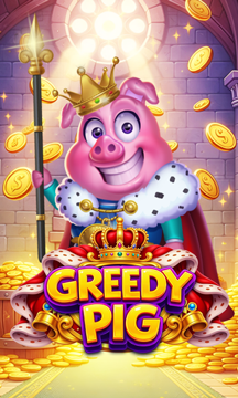 Greedy Pig