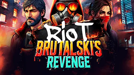 Riot Brutalski’s Revenge