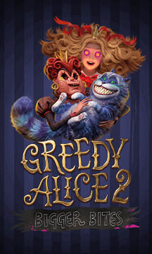 Greedy Alice 2 : Bigger Bites