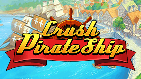 Crush Pirate Ship